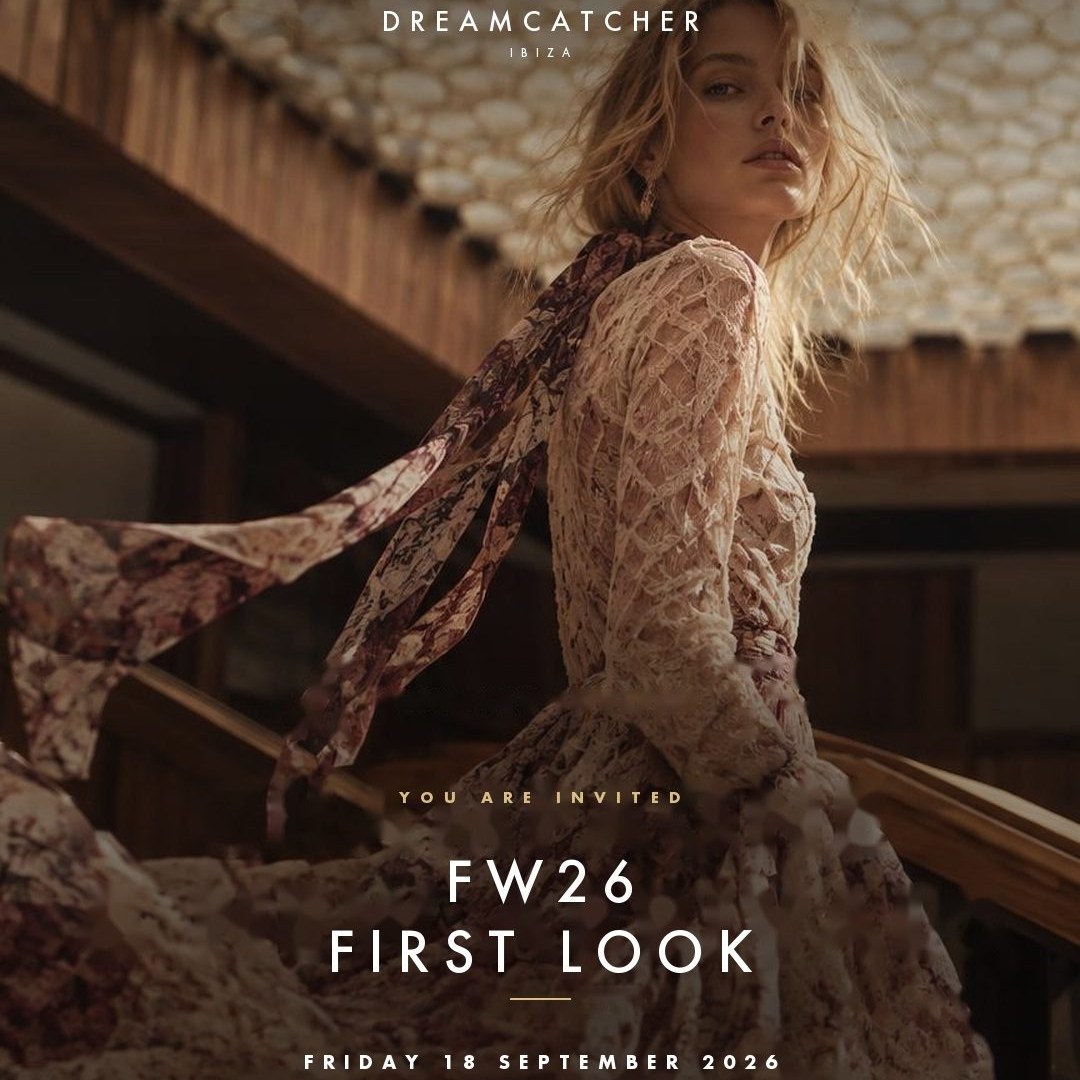 FW26 First Look for DreamCatcher Ibiza